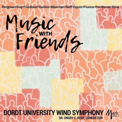 Dordt University Wind Symphony Music with Friends