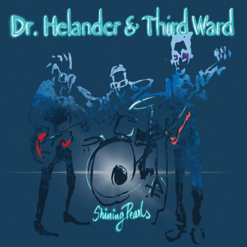 Dr. Helander & Third Ward Shining Pearls