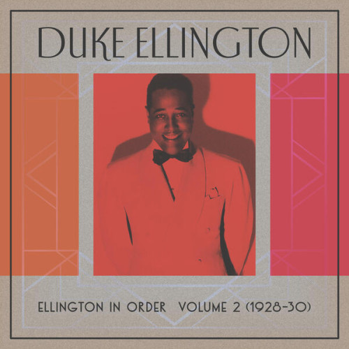 Duke Ellington And His Cotton Ellington In Order, Volume 2 (