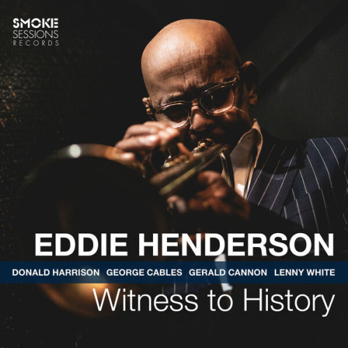 Eddie Henderson Witness to History