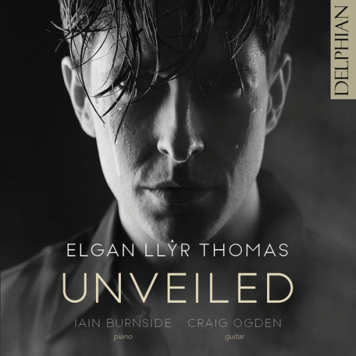 Elgan Llŷr Thomas Unveiled Britten Tippett 