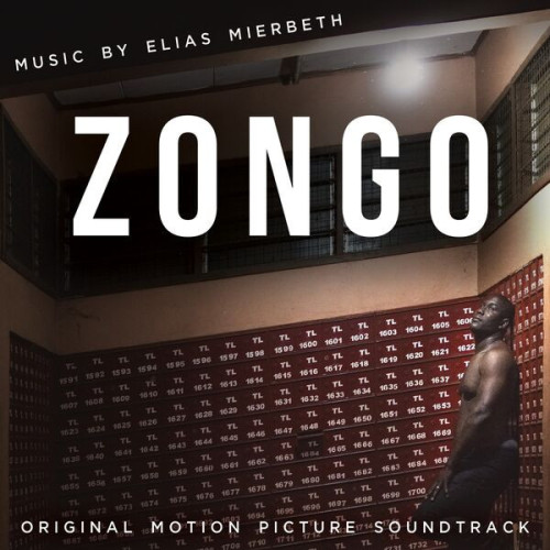 Elias Mierbeth Zongo (Original Motion Picture