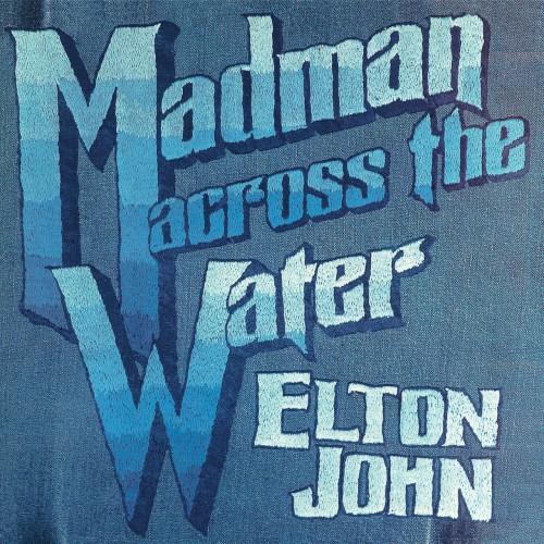 Elton John Madman Across The Water (Delux