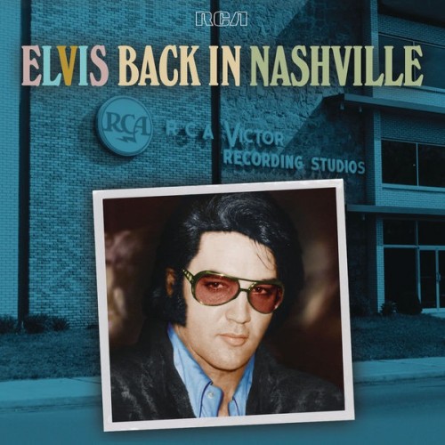 Elvis Presley Elvis Back in Nashville