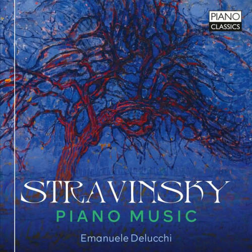 Emanuele Delucchi Stravinsky Piano Music