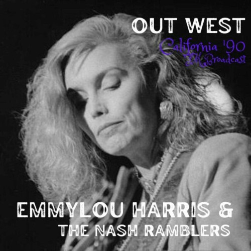 Emmylou Harris Out West (Live California '90)