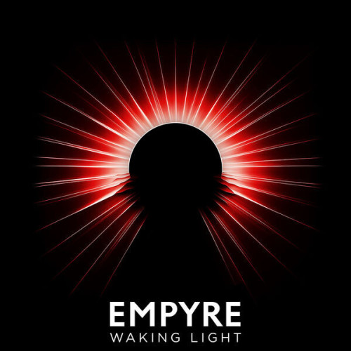 Empyre Waking Light