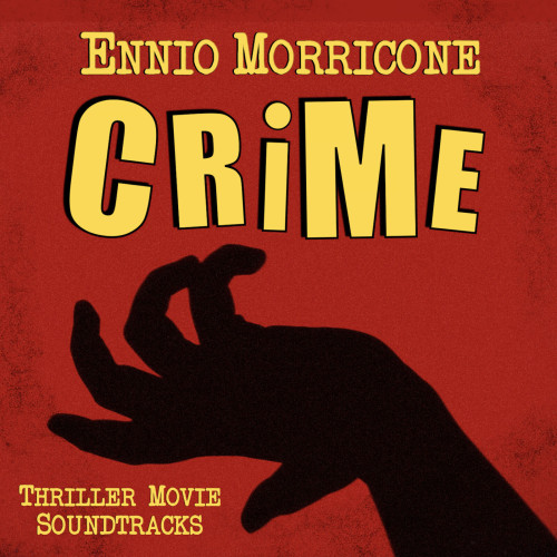 Ennio Morricone Ennio Morricone Crime Thrille