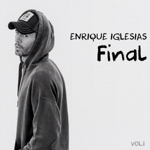 Enrique Iglesias – FINAL
