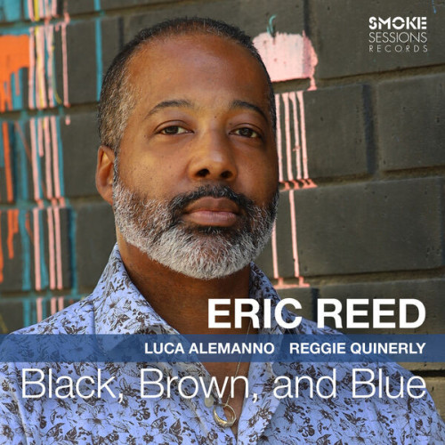 Eric Reed Black, Brown, and Blue
