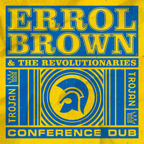 Errol Brown & The Revolutionar Conference Dub