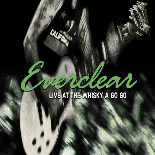 Everclear Live At The Whisky A Go Go