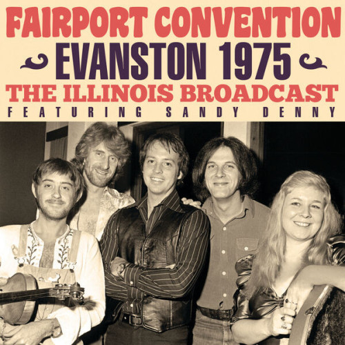 Fairport Convention Evanston 1975