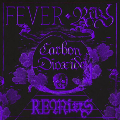 Fever Ray Carbon Dioxide