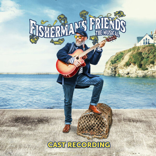 Fisherman’s Friends The Music Fisherman’s Friends The Musica