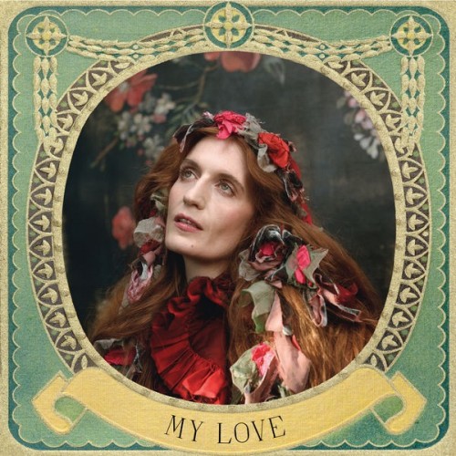 Florence + The Machine My Love