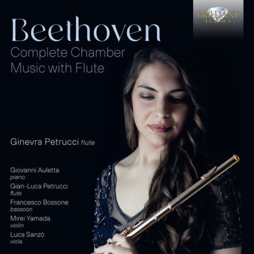 Ginevra Petrucci Beethoven Complete Chamber Mu