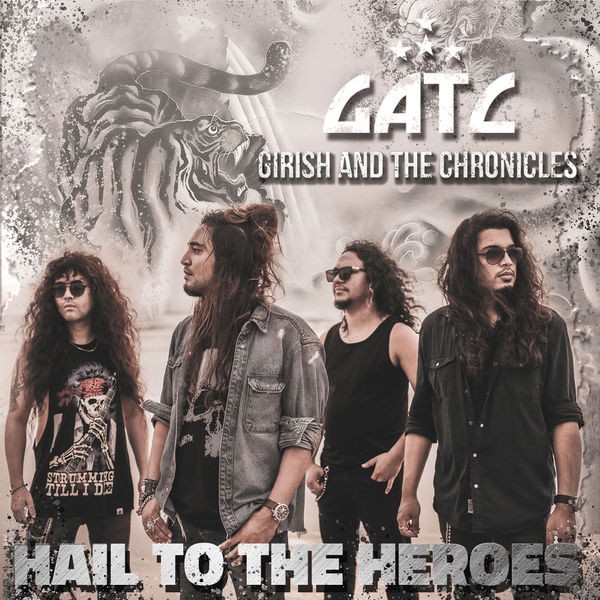 Girish & The Chronicles - Hail to the Heroes (2022) [24Bit-44.1kHz][FLAC][UTB]
