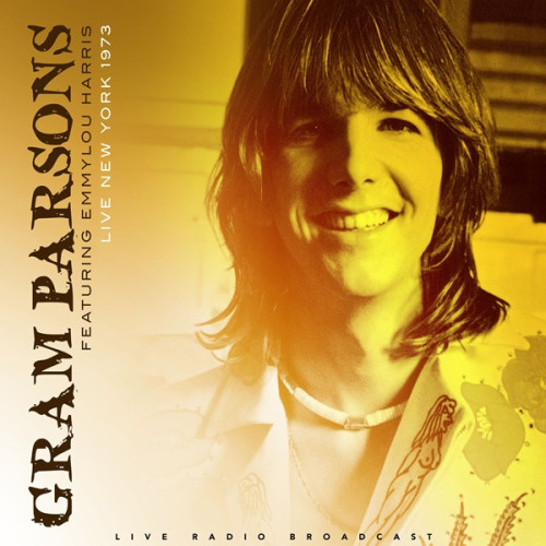 Gram Parsons Live New York 1973 (2023)