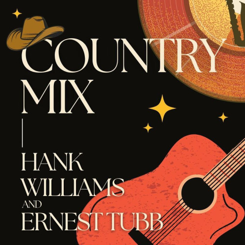 Hank Williams Country Mix Hank Williams & Ernest Tubb (2022)