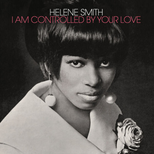 Helene Smith I Am Controlled By Your Love