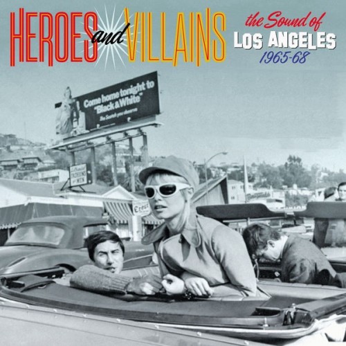 Heroes And Villains The Sound Of Los Angeles 1965 68
