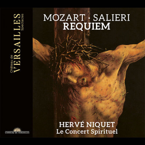 Hervé Niquet Mozart · Salieri · Requiem