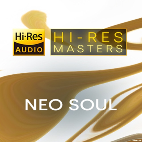 Hi-Res Masters: Neo Soul (FLAC Songs)[Google Drive]