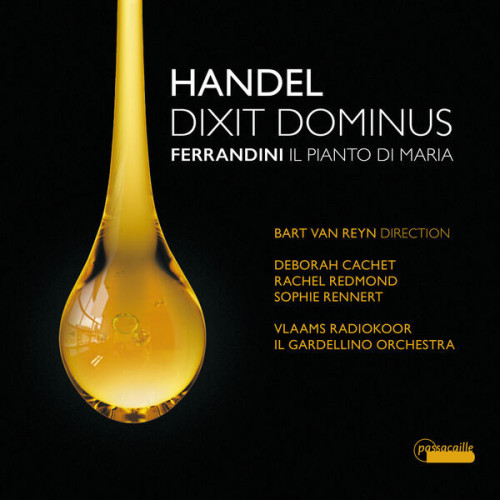 Il Gardellino Handel Dixit Dominus Ferran