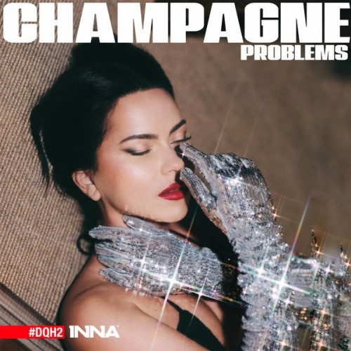 Inna Champagne Problems 2