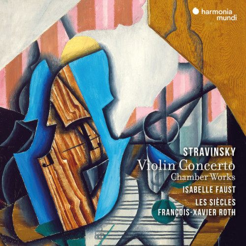Isabelle Faust Stravinsky Violin Concerto &