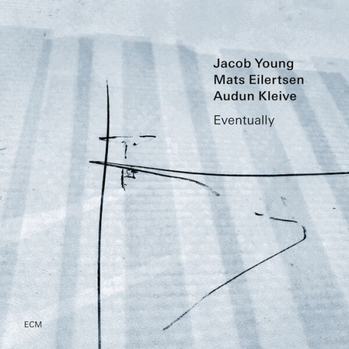 Jacob Young Eventually