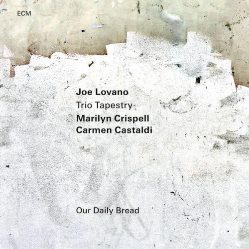 Joe Lovano Our Daily Bread