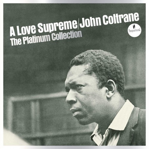John Coltrane Quartet A Love Supreme