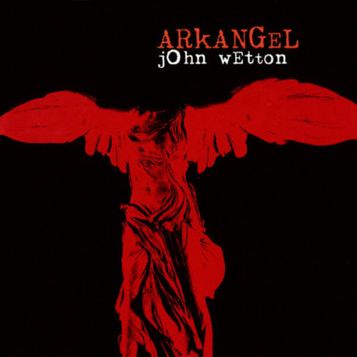 John Wetton  Arkangel