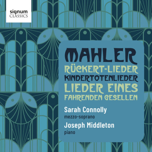Joseph Middleton Mahler Songs