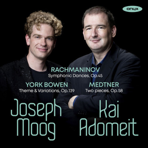 Joseph Moog Rachmaninoff, York Bowen, Medt