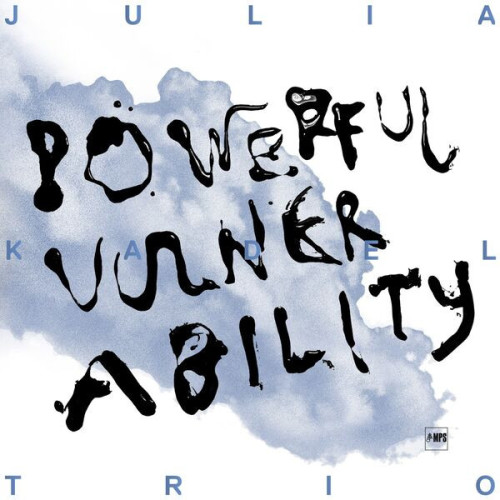 Julia Kadel Trio Powerful Vulnerability
