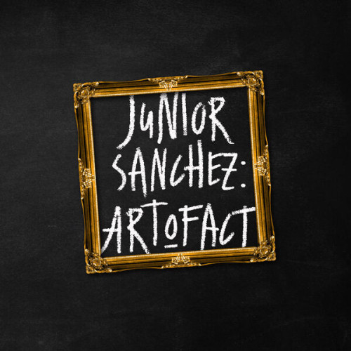 Junior Sanchez Art O Fact