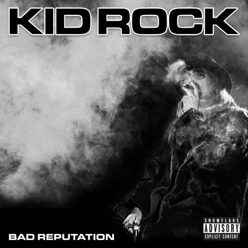 Kid-Rock---Bad-Reputation.jpg