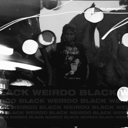 Kilamanzego Black Weirdo EP