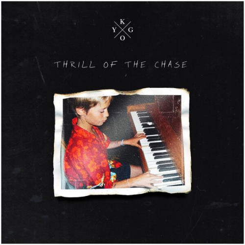 Kygo Thrill Of The Chase