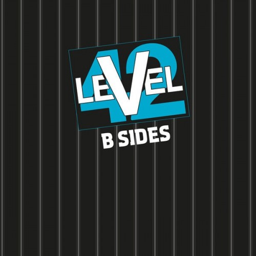 Level 42 B Sides