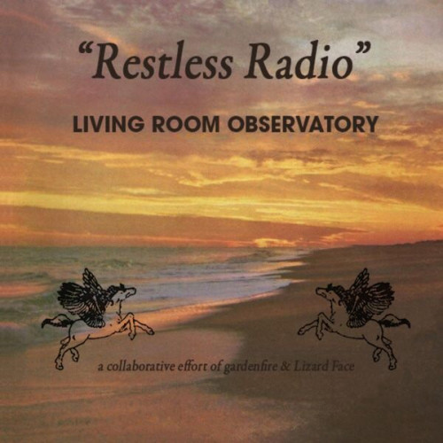 Living Room Observatory. Restless Radio
