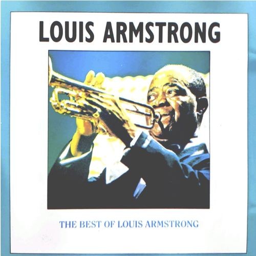 Louis Armstrong - The Best of Louis Armstrong (Most Famous Hits) (2022)[Mp3][320kbps][UTB]