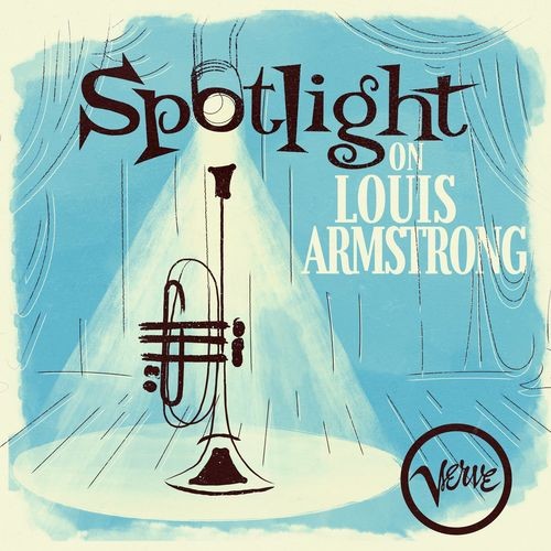 Louis Armstrong - Spotlight on Louis Armstrong (2021) Mp3 320kbps [PMEDIA] ⭐️