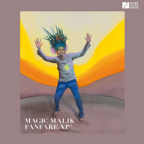 Magic Malik Magic Malik Fanfare XP, Vol. 3