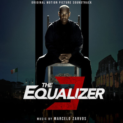 Marcelo Zarvos The Equalizer 3 (Original Moti