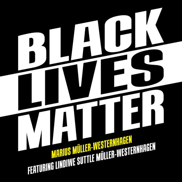 Marius Müller Westernhagen Black Lives Matter 2022 24Bit 48kHz FLAC PMEDIA