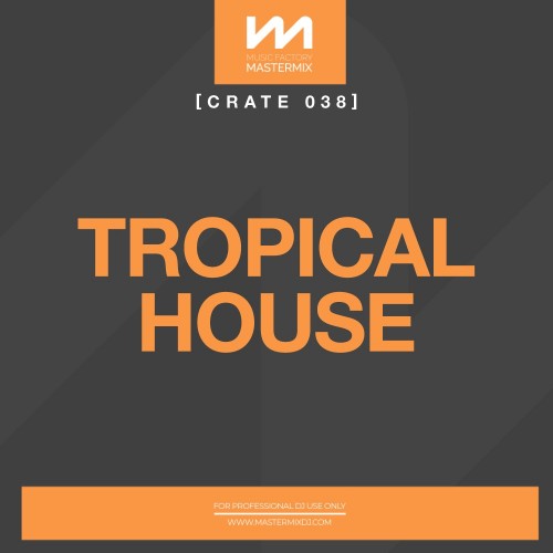 Mastermix Crate 038 Tropical